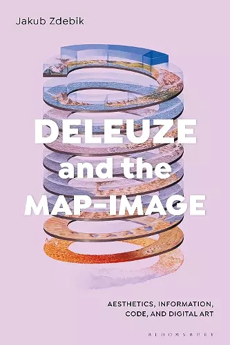 Deleuze and the Map-Image cover