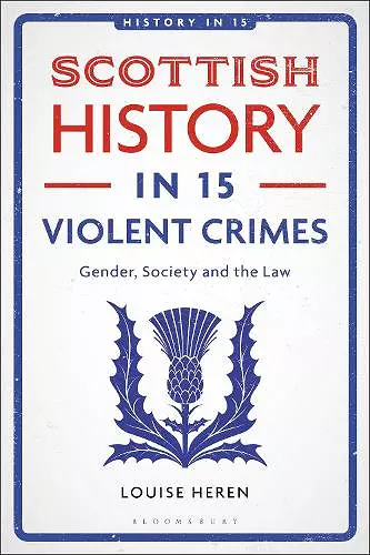 Scottish History in 15 Violent Crimes cover