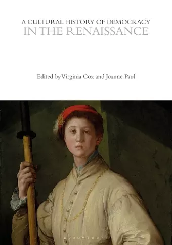 A Cultural History of Democracy in the Renaissance cover