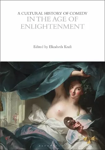 A Cultural History of Comedy in the Age of Enlightenment cover