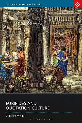 Euripides and Quotation Culture cover