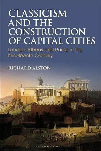 Classicism and the Construction of Capital Cities cover