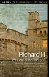 Richard III: Arden Performance Edition cover