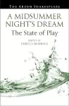 A Midsummer Night’s Dream: The State of Play cover