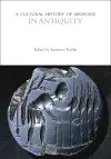 A Cultural History of Medicine in Antiquity cover