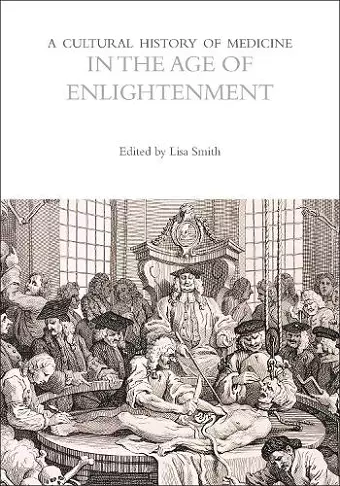 A Cultural History of Medicine in the Age of Enlightenment cover