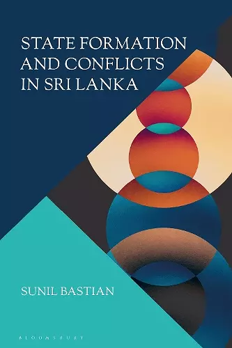 State Formation and Conflicts in Sri Lanka cover
