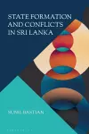 State Formation and Conflicts in Sri Lanka cover
