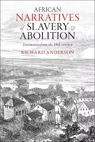 African Narratives of Slavery and Abolition cover