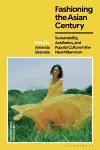 Fashioning the Asian Century cover