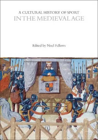 A Cultural History of Sport in the Medieval Age cover