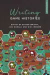 Writing Game Histories cover
