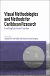 Visual Methodologies and Methods for Caribbean Research cover