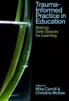 Trauma-Informed Practice in Education cover