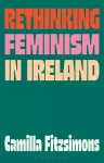 Rethinking Feminism in Ireland cover