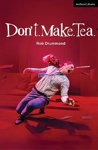 Don't. Make. Tea. cover