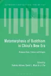 Metamorphosis of Buddhism in China’s New Era cover