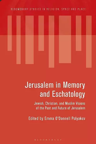 Jerusalem in Memory and Eschatology cover