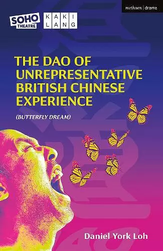 The Dao of Unrepresentative British Chinese Experience cover