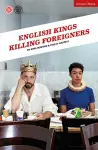 English Kings Killing Foreigners cover