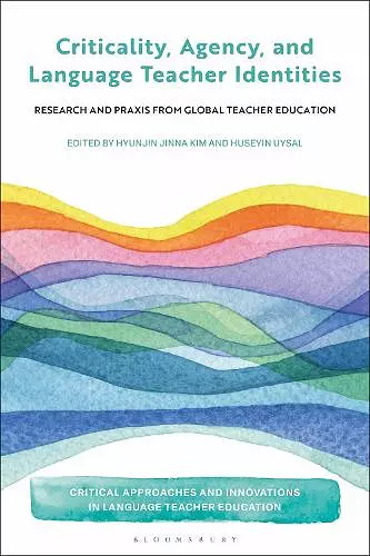 Criticality, Agency, and Language Teacher Identities cover
