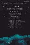 The Methuen Drama Book of Trans Plays Volume 3 cover