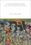 A Cultural History of Race in the Middle Ages cover