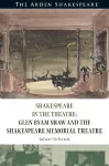 Shakespeare in the Theatre Glen Byam Shaw and the Shakespeare Memorial Theatre cover