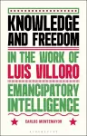 Knowledge and Freedom in the Work of Luis Villoro cover