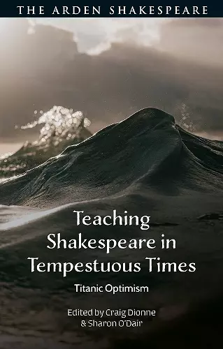Teaching Shakespeare in Tempestuous Times cover