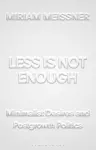 Less Is Not Enough cover