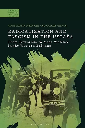 Radicalization and Fascism in the Ustaša cover