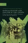Radicalization and Fascism in the Ustaša cover