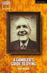 A Gambler's Guide to Dying cover
