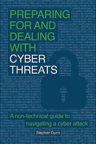 Preparing for and Dealing with Cyber Threats cover