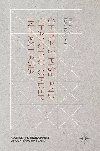 China’s Rise and Changing Order in East Asia cover