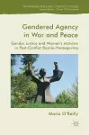 Gendered Agency in War and Peace cover