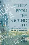 Ethics From the Ground Up cover