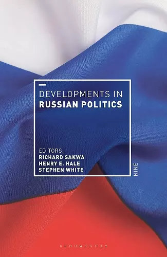 Developments in Russian Politics 9 cover