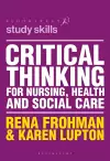 Critical Thinking for Nursing, Health and Social Care cover