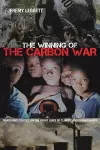 The Winning of the Carbon War cover