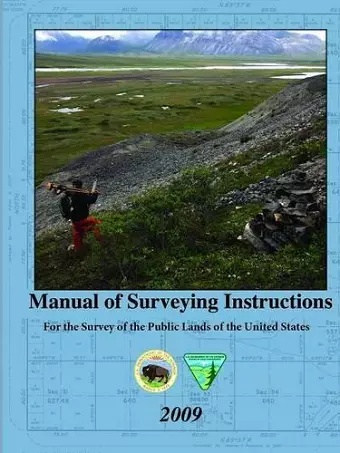 Manual of Surveying Instructions - for the Survey of the Public Lands of the United States cover