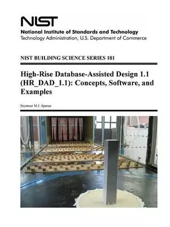 High-Rise Database-Assisted Design 1.1 (Hr_dad_1.1): Concepts, Software, and Examples cover