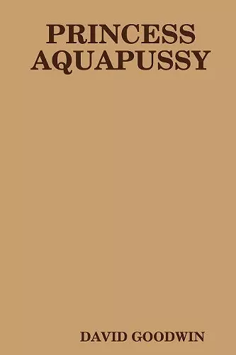 Princess Aquapussy cover