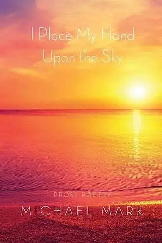 I Place My Hand Upon the Sky cover