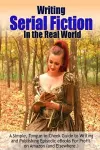 Writing Serial Fiction in the Real World cover