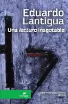 EDUARDO LANTIGUA, una lectura inagotable cover