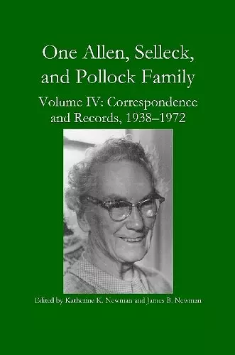 One Allen, Selleck, and Pollock Family, Volume IV cover