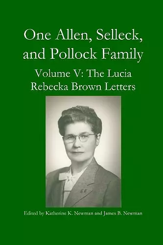 One Allen, Selleck and Pollock Family, Volume V cover