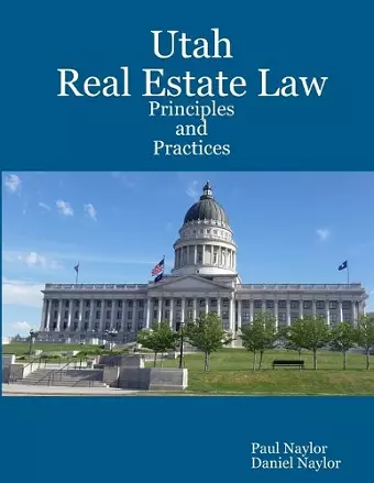 Utah Real Estate Law Principles and Practices cover